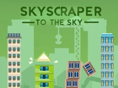 Skyscraper to the Sky — free online game
