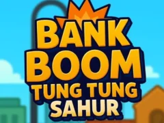 Bank Boom Tung Tung Sahur – ingyenes online játék