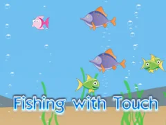 Fishing With Touch — free online game