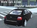 Spill World Cars & Cops Simulator Sandboxed online