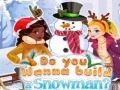 Gêm Do You Wanna Build A Snowman? ar-lein
