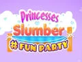 Princesses Slumber Fun Party — ücretsiz çevrimiçi oyun