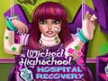 Wicked High School Hospital Recovery — ücretsiz çevrimiçi oyun