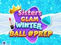 Sisters Glam Winter Ball Prep — bezplatná online hra
