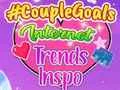 CoupleGoals Internet Trends Inspo — ücretsiz çevrimiçi oyun
