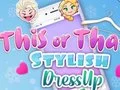 This Or That Stylish Dress Up — ücretsiz çevrimiçi oyun