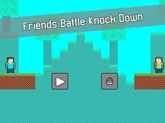 Trò chơi Friends Battle Knock Down trực tuyến