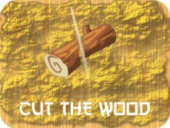 Cut The Wood — free online game