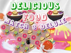 Delicious Food Match 3 Deluxe — 無料オンラインゲーム
