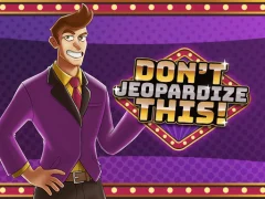 Hra Don't Jeopardize This