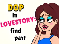 DOP in Love Story Find Part — لعبة مجانية اون لاين