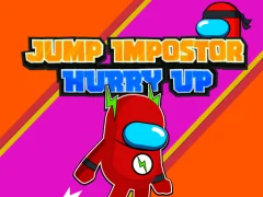 Jump Impostor Hurry Up — free online game