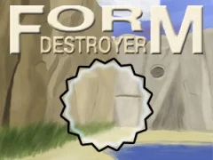 Form Destroyer — free online game