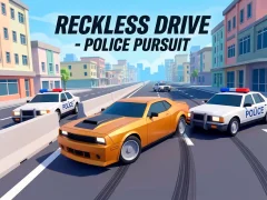 Reckless Drive - Police Pursuit — nemokamas žaidimas internete