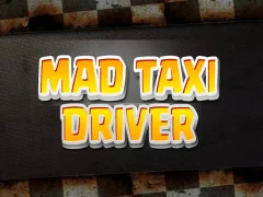 Mad Taxi Driver — bezplatná online hra