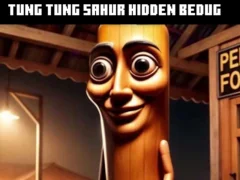 Tung Tung Sahur Hidden Bedug