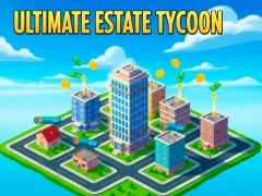 Trò chơi Ultimate Estate Tykoon trực tuyến