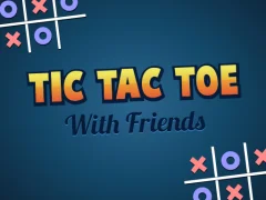 Tic Tac Toe with Friends — безплатна онлайн игра