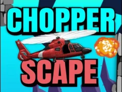 Mchezo Chopper Scape online