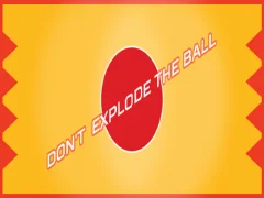 Игра Don't Explode The Ball онлајн