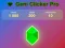Gem clicker pro — free online game
