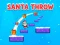 Santa Throw — free online game