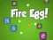 Fire Egg — free online game