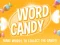 Word Candy  — free online game