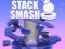 Laro Stack Smash  online