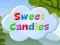 Sweet Candies — free online game