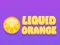 Liquid Orange — free online game