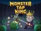 Monster Tap King — free online game