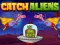 CATCH ALIENS — free online game