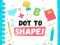 Dot To Shape! — free online game