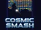 Cosmic Smash — free online game