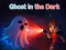 Ghost in the Dark — free online game