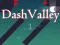 Dash Valley — free online game