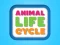 Animal Life Cycle — free online game