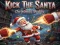 Kick The Santa: Christmas Buddy — free online game