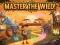 Master the Wild! — free online game