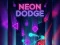 Neon Dodge — free online game
