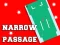Narrow Passage — free online game