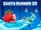 Santa Runner 2D — free online game