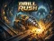 Drill Rush — free online game