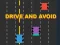 Drive and Avoid! — free online game