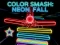 Color Smash Neon Fall — free online game