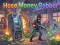 Hose Money Robber — free online game