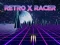 Retro x Racer — free online game