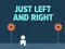 Just Left and Right — free online game