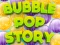 Bubble Pop Story  — free online game